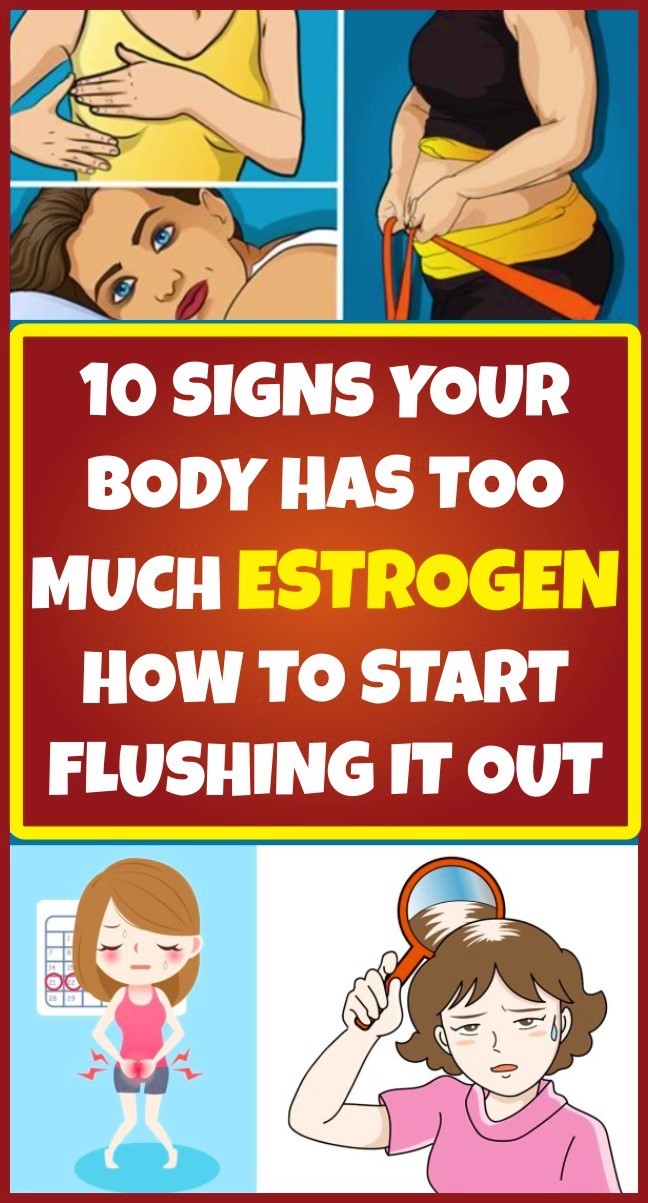 10-Warning-Signs-Your-Body-Has-Too-Much-Estrogen-and-How-to-Start-Cleansing-It-Out-